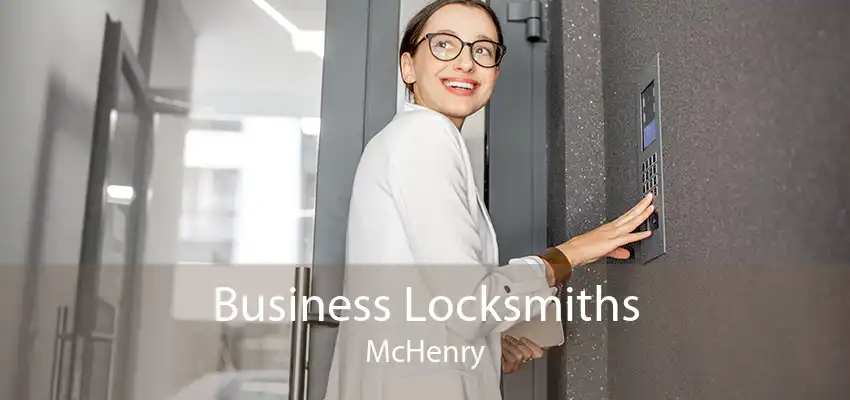 Business Locksmiths McHenry