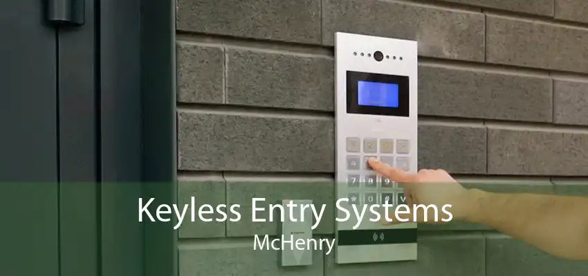 Keyless Entry Systems McHenry