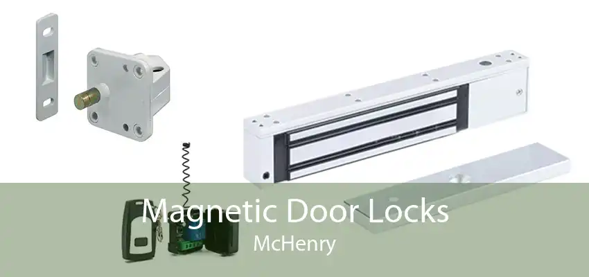 Magnetic Door Locks McHenry