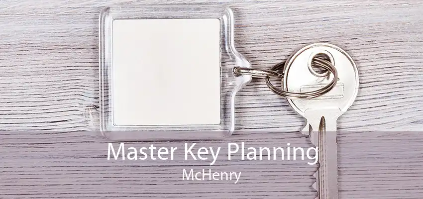 Master Key Planning McHenry