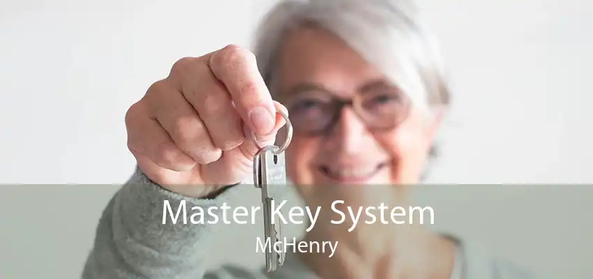 Master Key System McHenry
