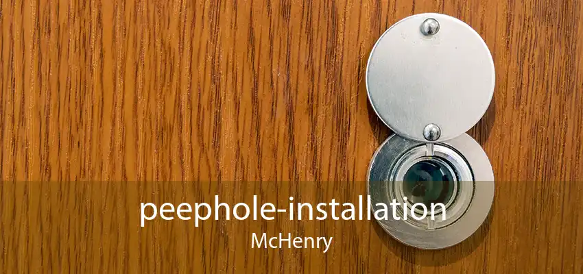 peephole-installation McHenry