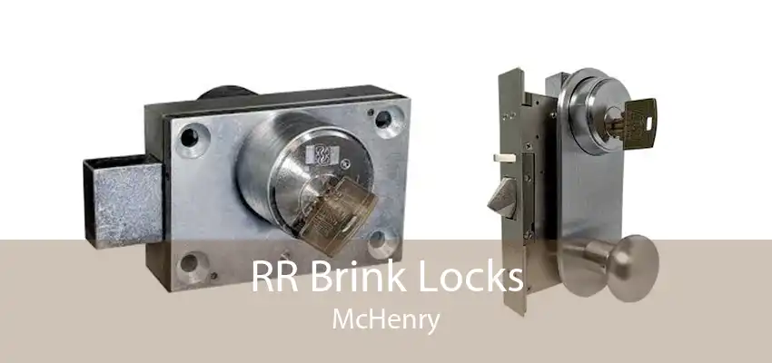 RR Brink Locks McHenry