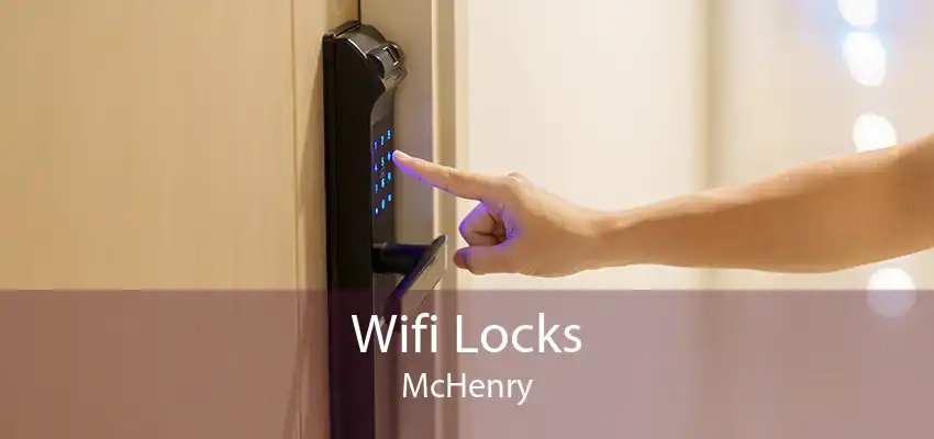 Wifi Locks McHenry